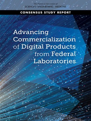 cover image of Advancing Commercialization of Digital Products from Federal Laboratories